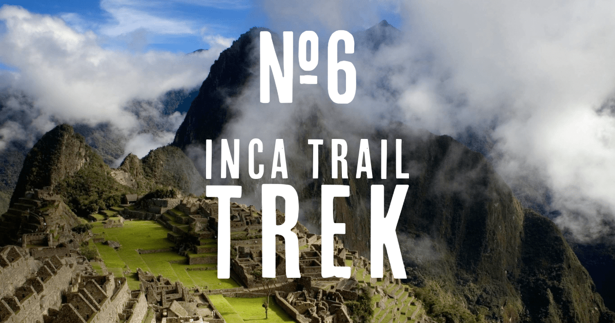 Inca Trail Trek